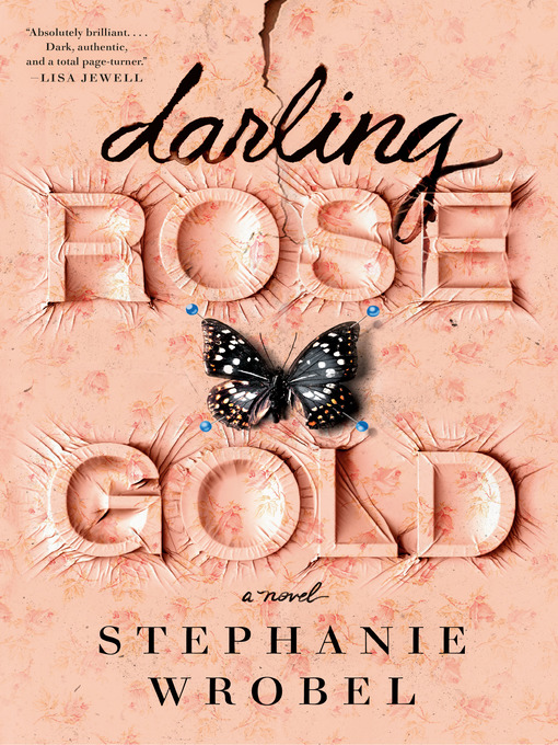 Title details for Darling Rose Gold by Stephanie Wrobel - Available
